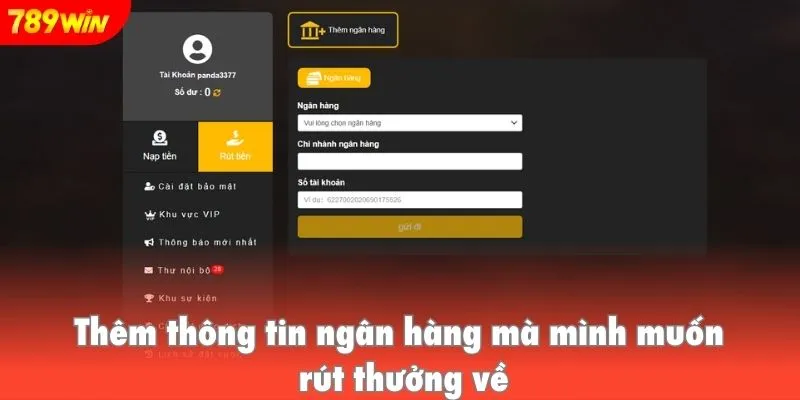 Thực hiện thêm thông tin ngân hàng mà mình muốn rút thưởng về